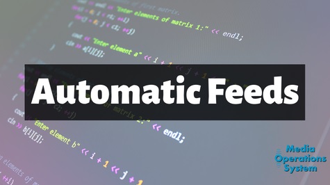 Automatic Feeds